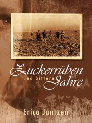 cover image of Zuckerrüben und bittere Jahre